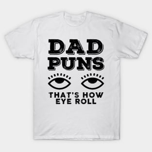 Dad Puns Dad Gift T-Shirt